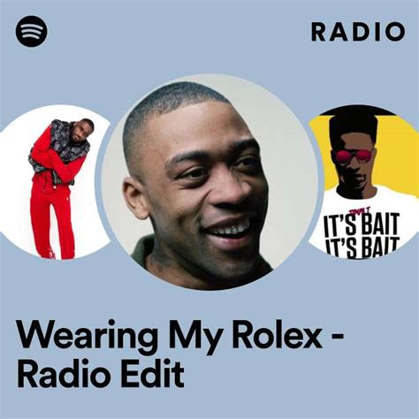 rolex radio edit|wearing my Rolex song.